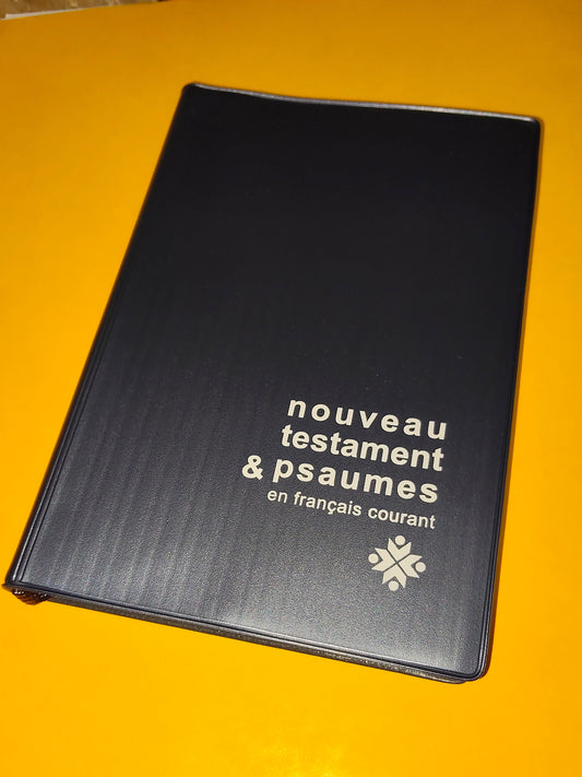 Nouveau Testament et Psaumes en français courant (grand format)