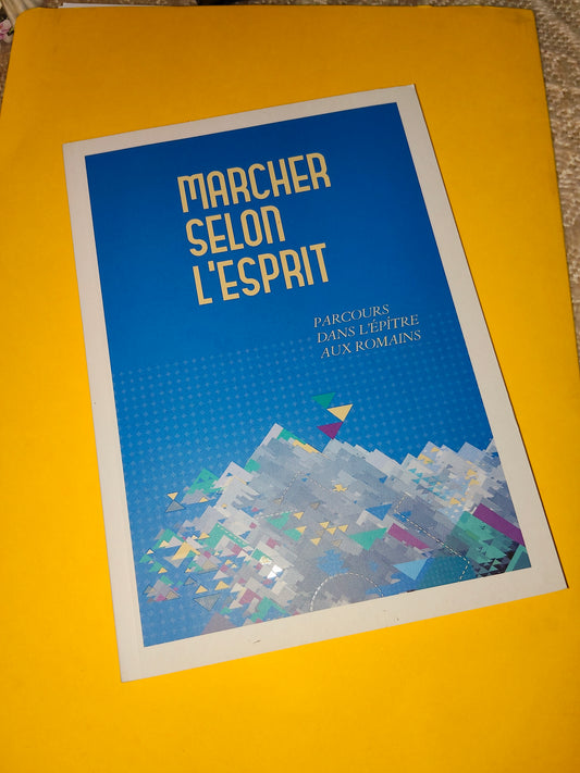 Vivre selon l'Esprit (un parcours spirituel dans l'épître aux Romains)